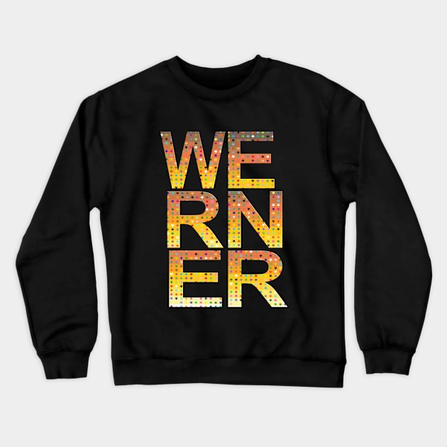 Werner, name, typography Crewneck Sweatshirt by Furashop